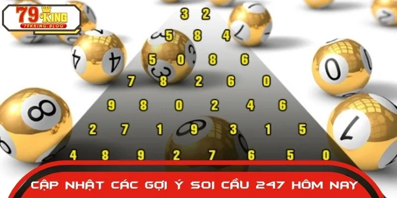Đọc ngay các gợi ý Soi cầu hôm nay
