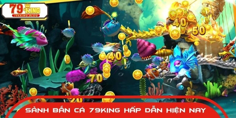 Sảnh săn sinh vật hấp dẫn tại 79KING