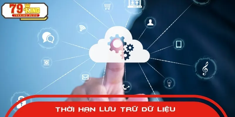 Quy định chung về việc lưu trữ dữ liệu người dùng trên hệ thống