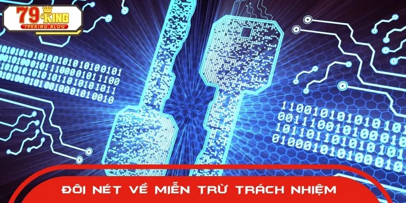 Miễn trừ trách nhiệm là nội quy quan trọng mà ai cũng cần phải biết