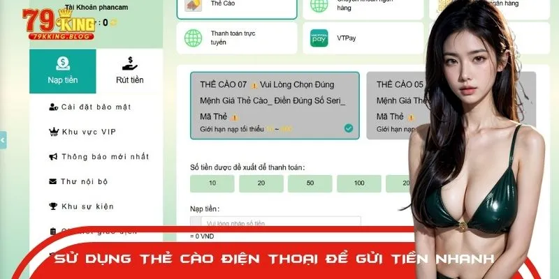 Thao tác nạp tiền 79KING an toàn cho cả người mới tham gia