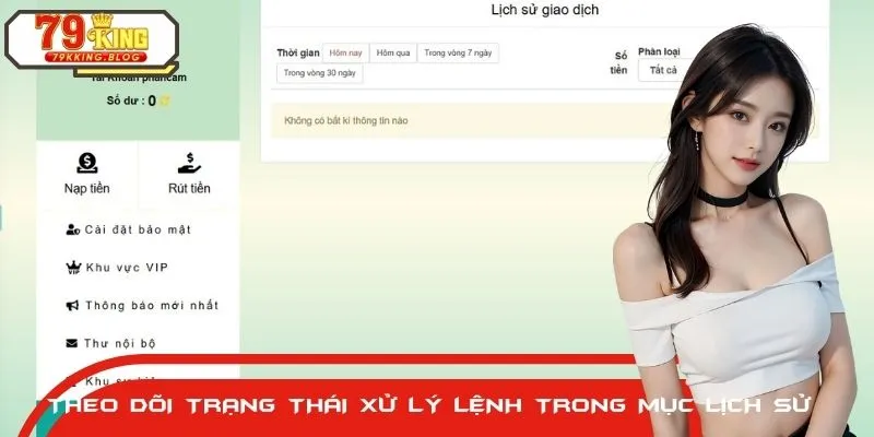Theo dõi lịch sử giao dịch để hạn chế lỗi quá trình thực hiện
